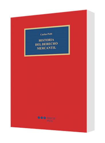 HISTORIA DEL DERECHO MERCANTIL HISTORIA DEL DERECHO MERCANTIL